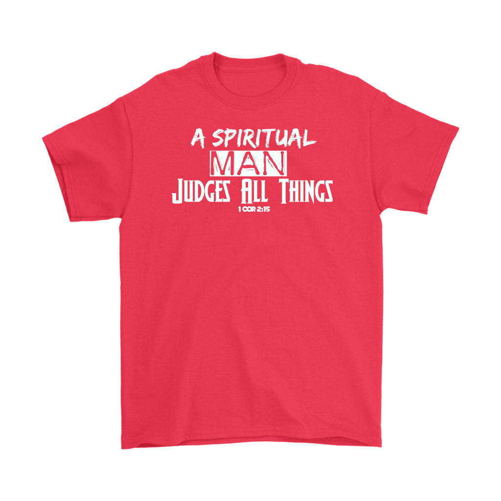 A Spiritual Man Judges All Things Men's T-Shirt Part 1