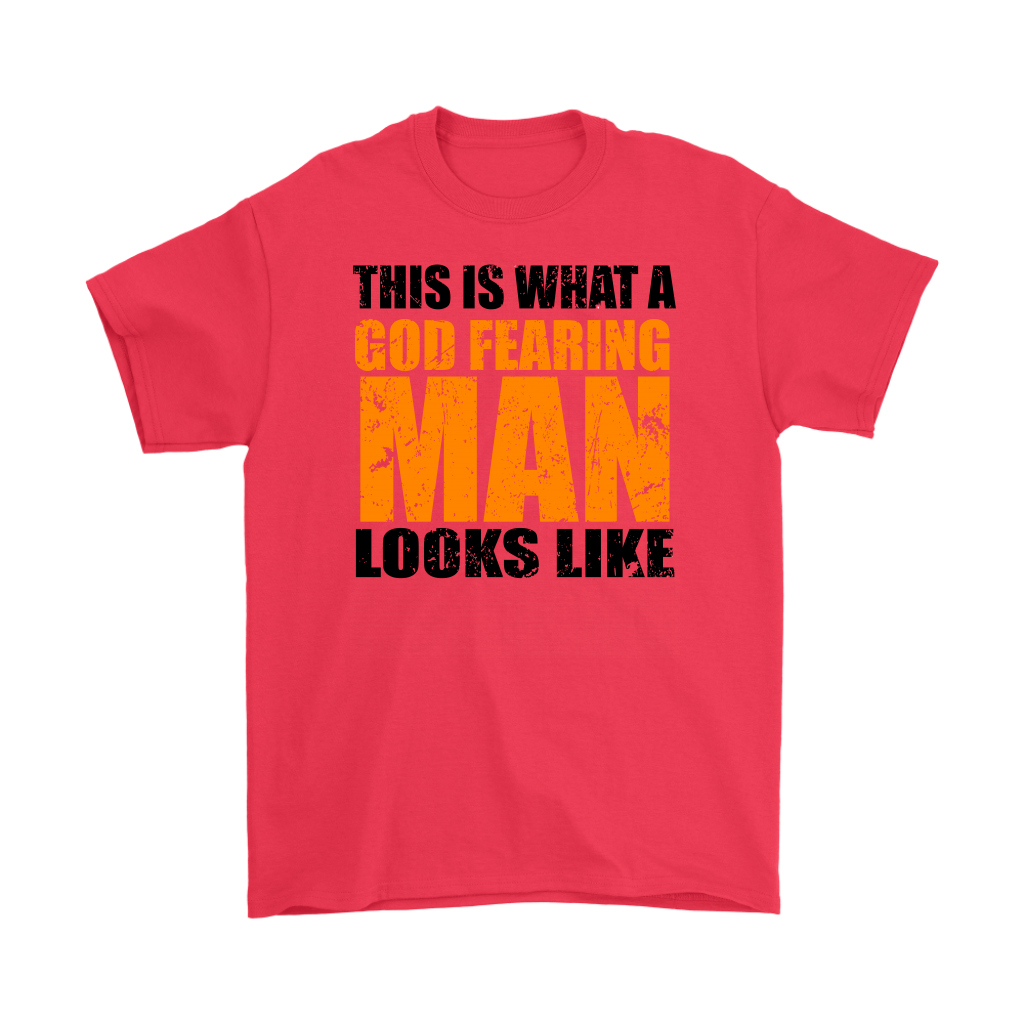This Is What A God Fearing Man Looks Like Men's T-Shirt Part 1