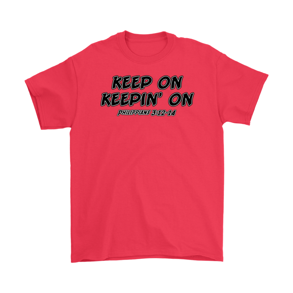 Keep On Keepin' On Men's T-Shirt Part 1
