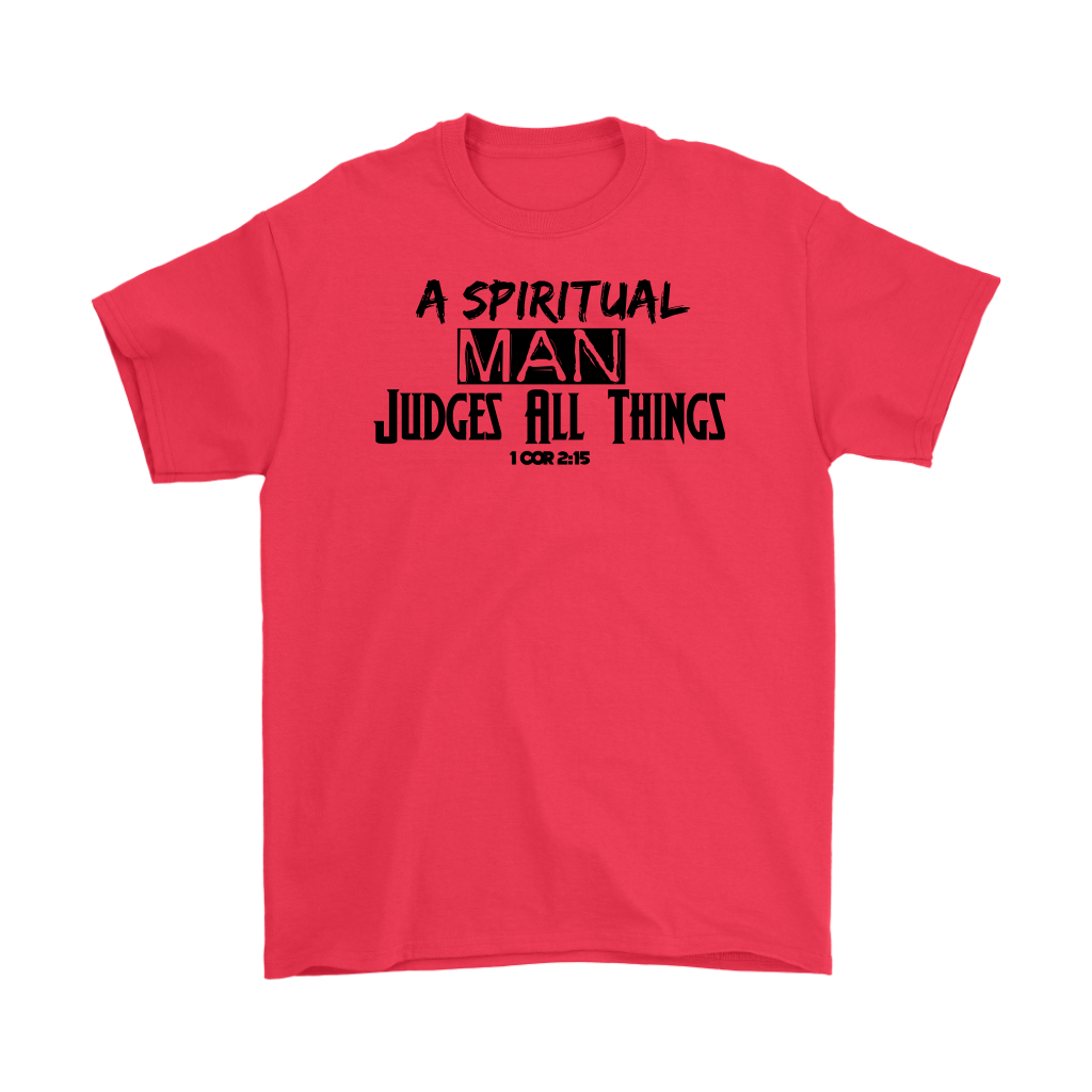 A Spiritual Man Judges All Things Men's T-Shirt Part 2