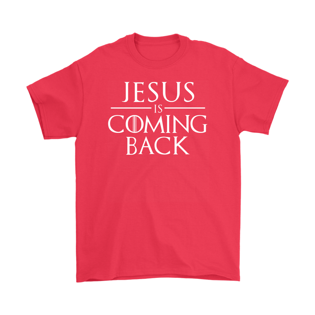 Jesus is Coming Back Men's T-Shirt Part 2