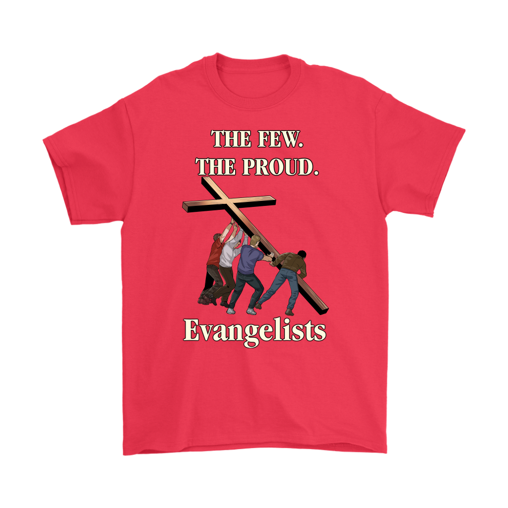 The Few. The Proud. Evangelists Men's T-Shirt Part 2