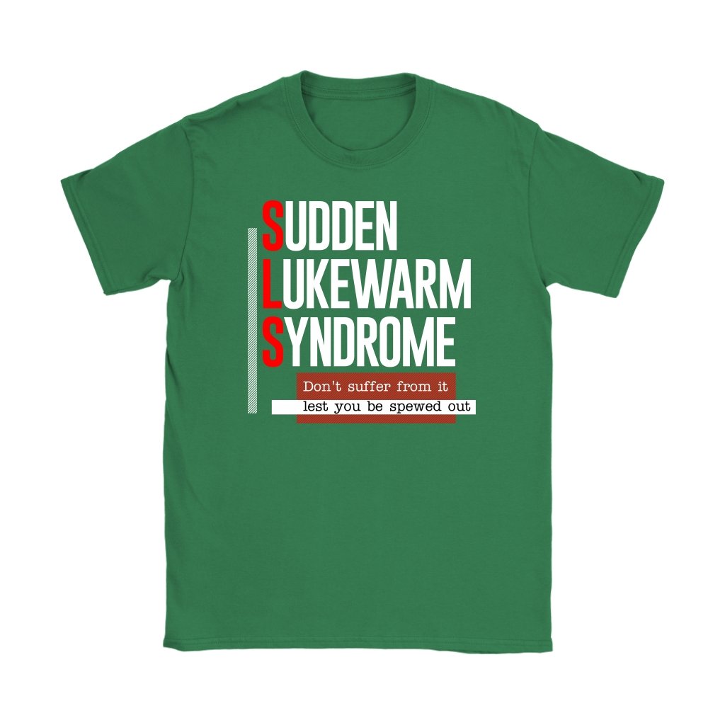 Sudden Lukewarm Syndrome Women's T-Shirt Part 1