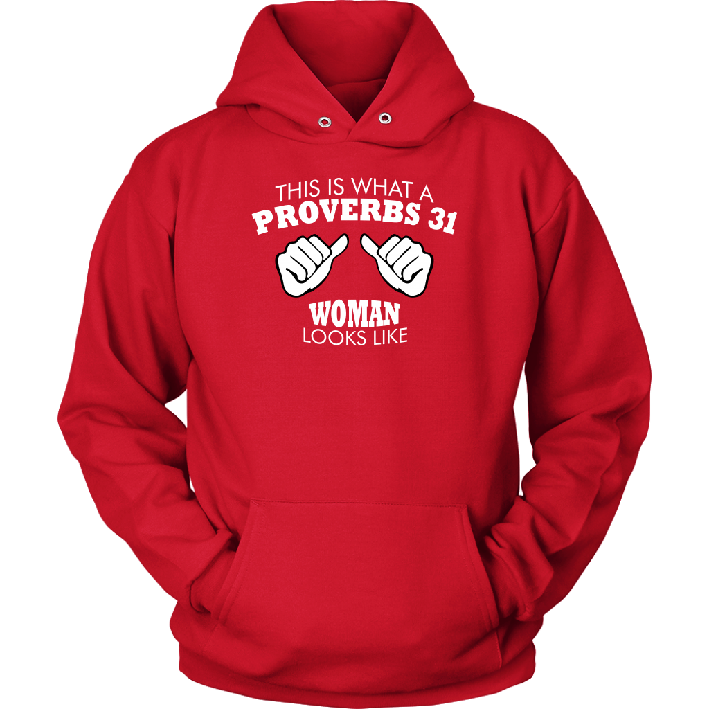 This Is What A Proverbs 31 Woman Looks Like Unisex Hoodie Part 2