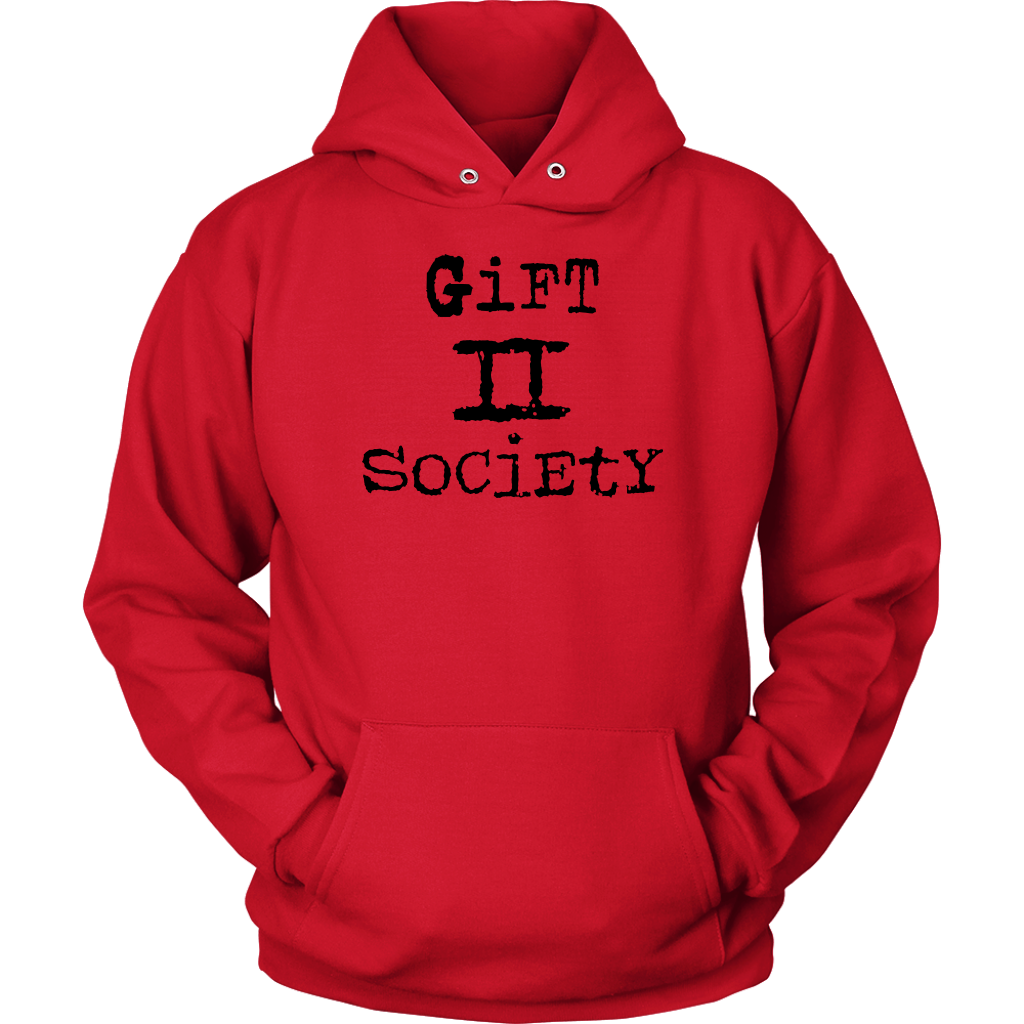 Gift II Society Unisex Hoodie Part 1