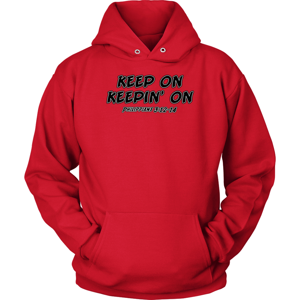 Keep On Keepin' On Unisex Hoodie Part 1
