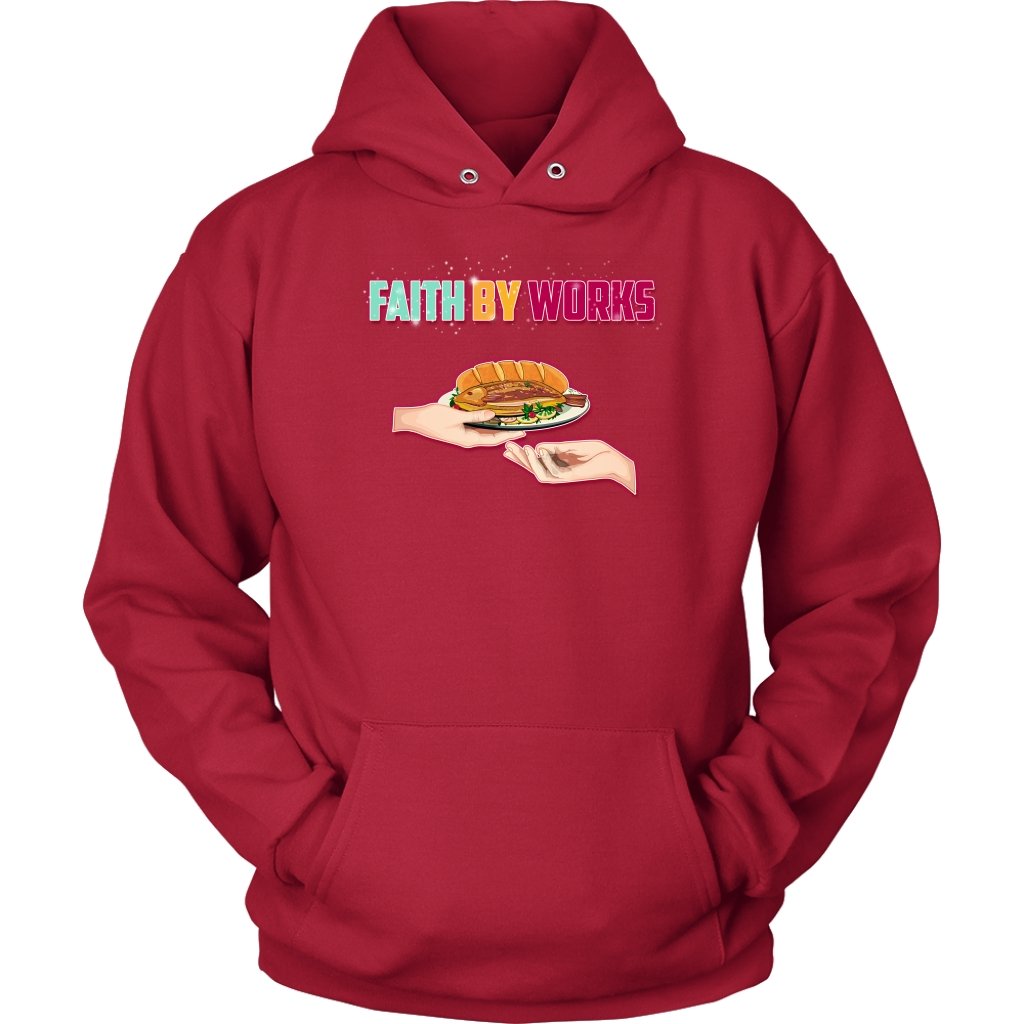 Faith By Works Unisex Hoodie