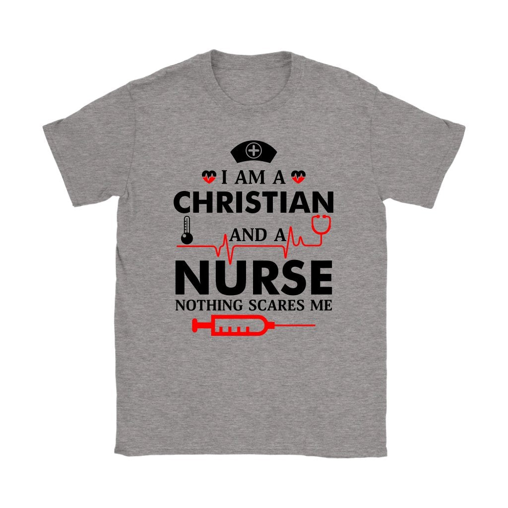 I Am A Christian And A Nurse Women's T-Shirt