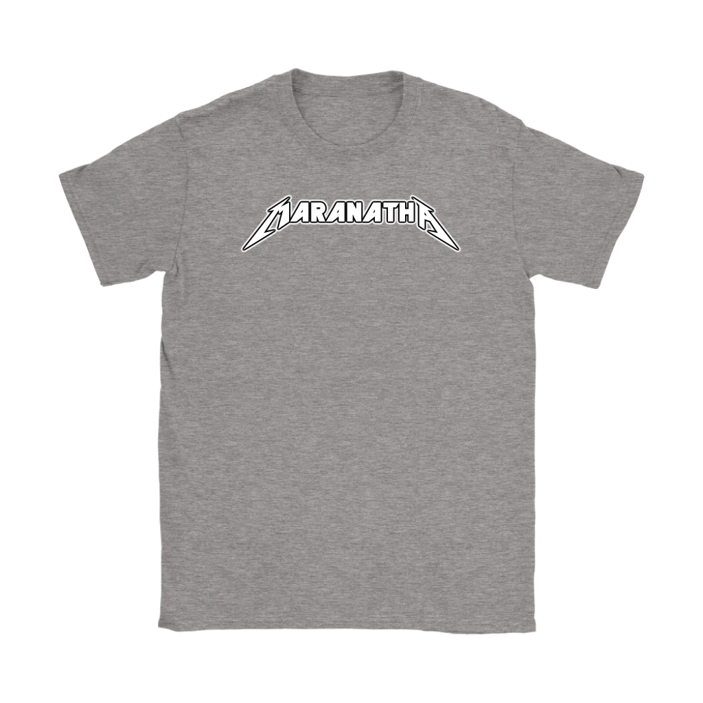 Maranatha Women's T-Shirt Part 2