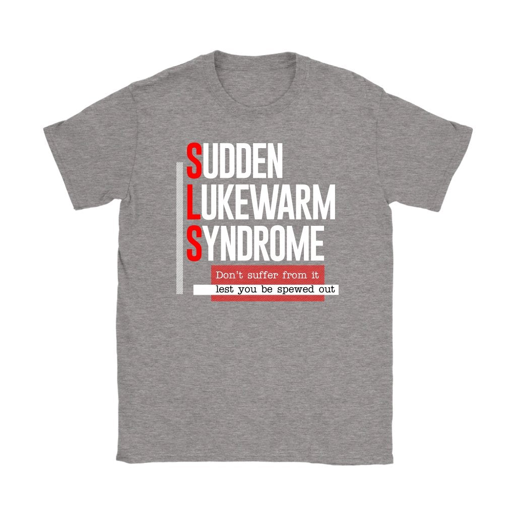 Sudden Lukewarm Syndrome Women's T-Shirt Part 1