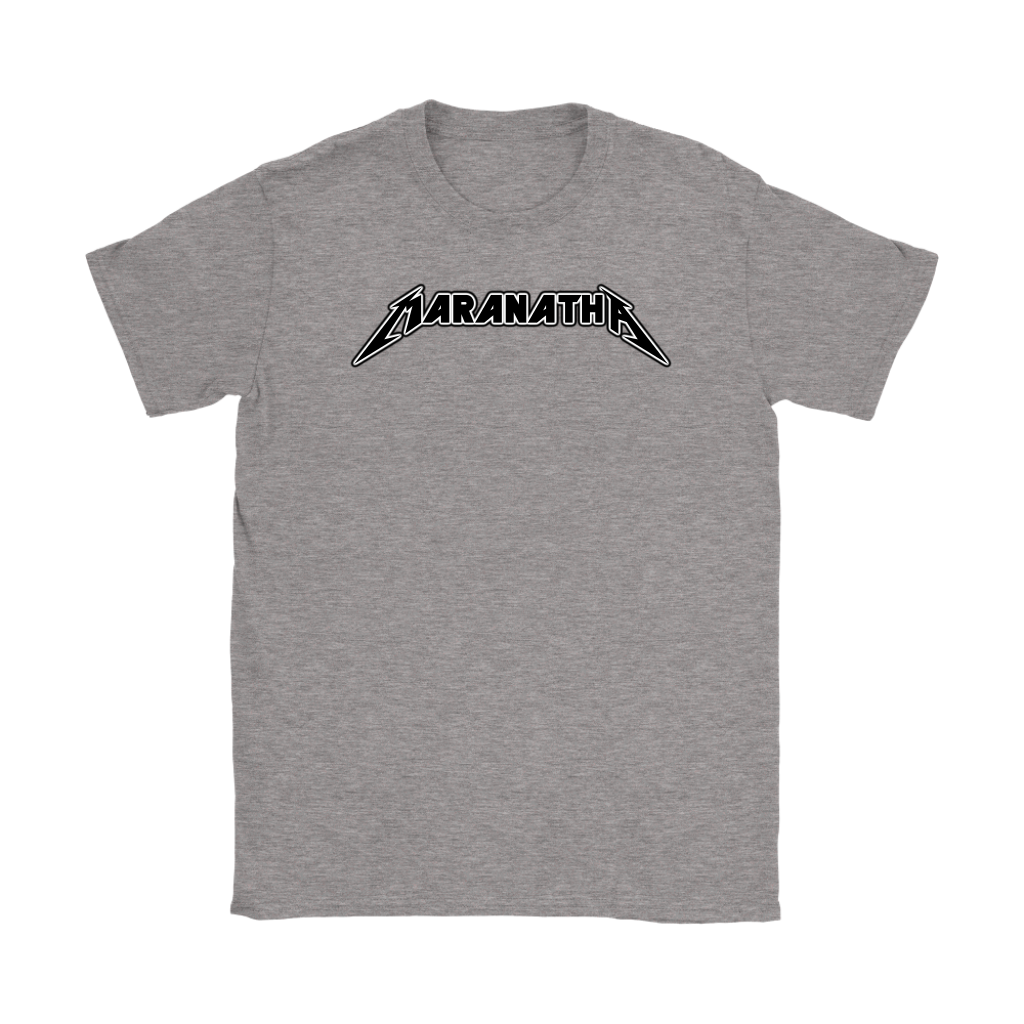 Maranatha Women's T-Shirt Part 1
