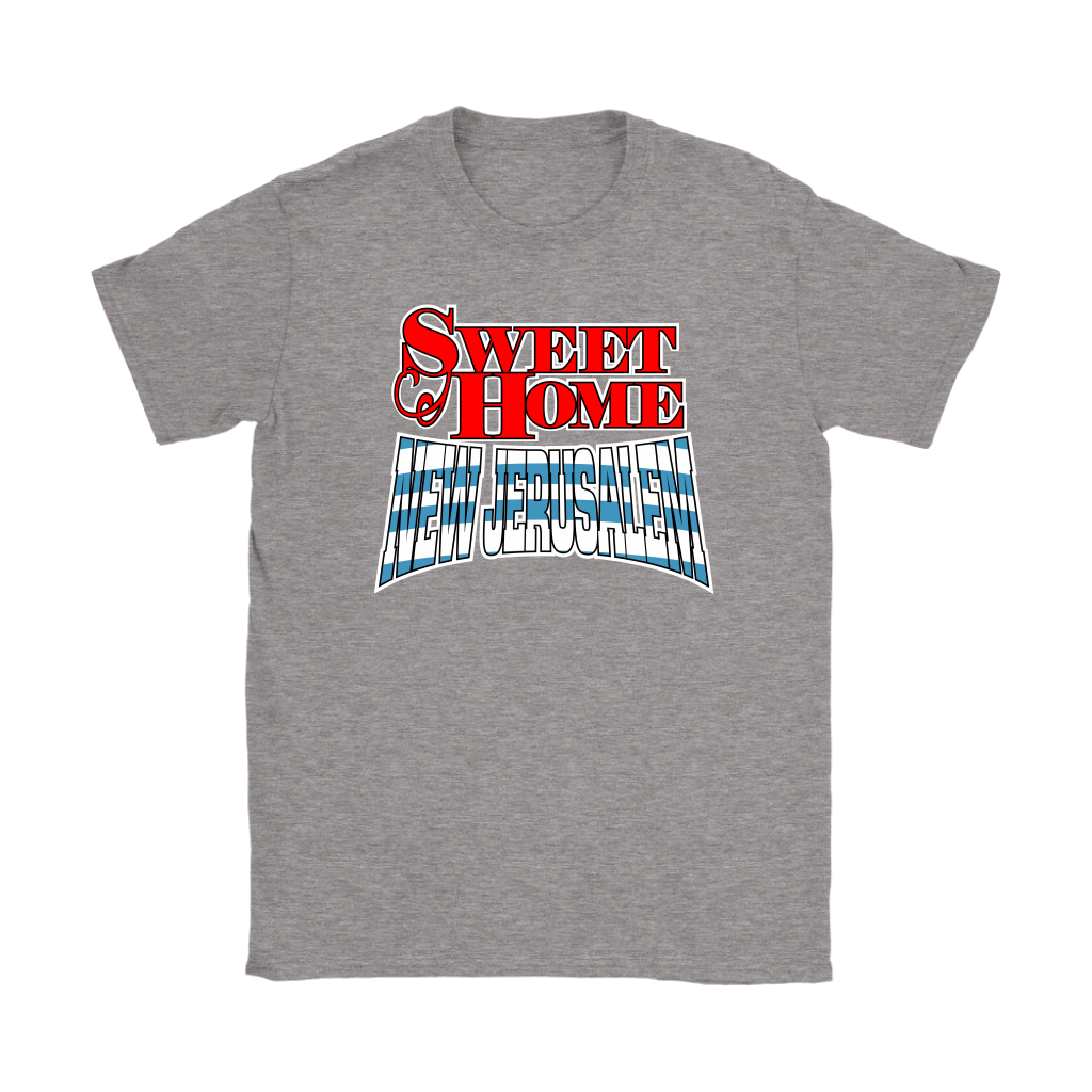 Sweet Home New Jerusalem Women's T-Shirt Part 3