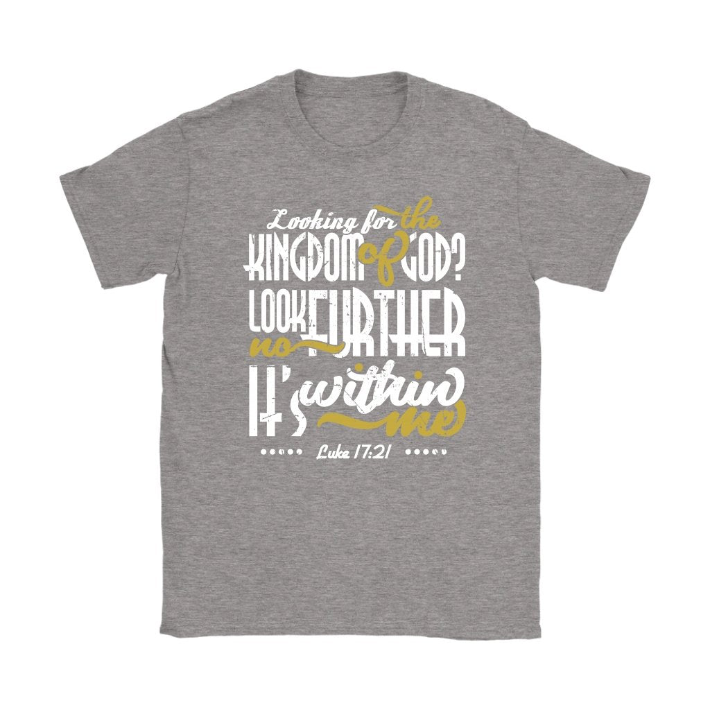 Kingdom of God is Within Me Women's T-Shirt