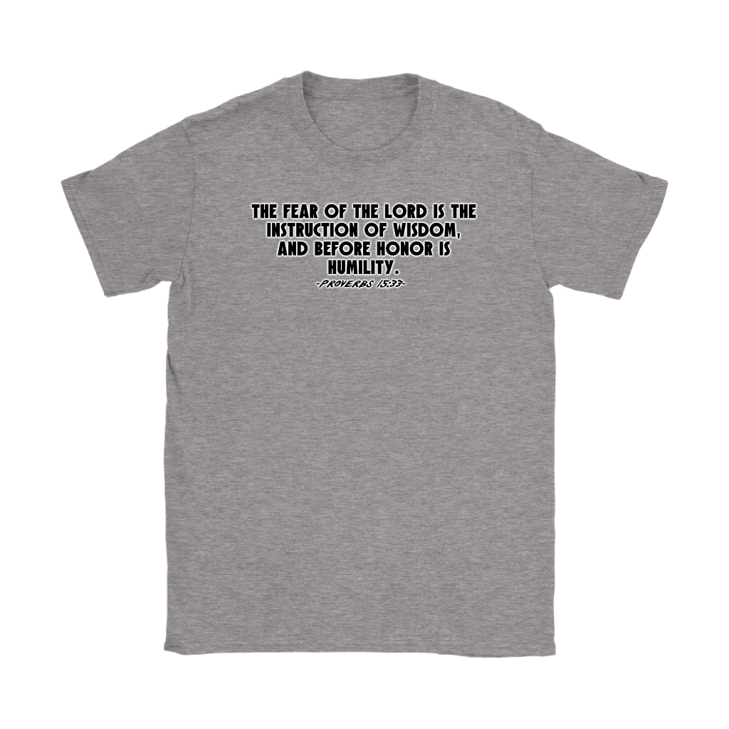 Proverbs 15:33 Women's T-Shirt Part 1