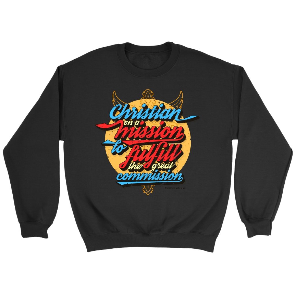 Christian on a Mission Crewneck Part 1
