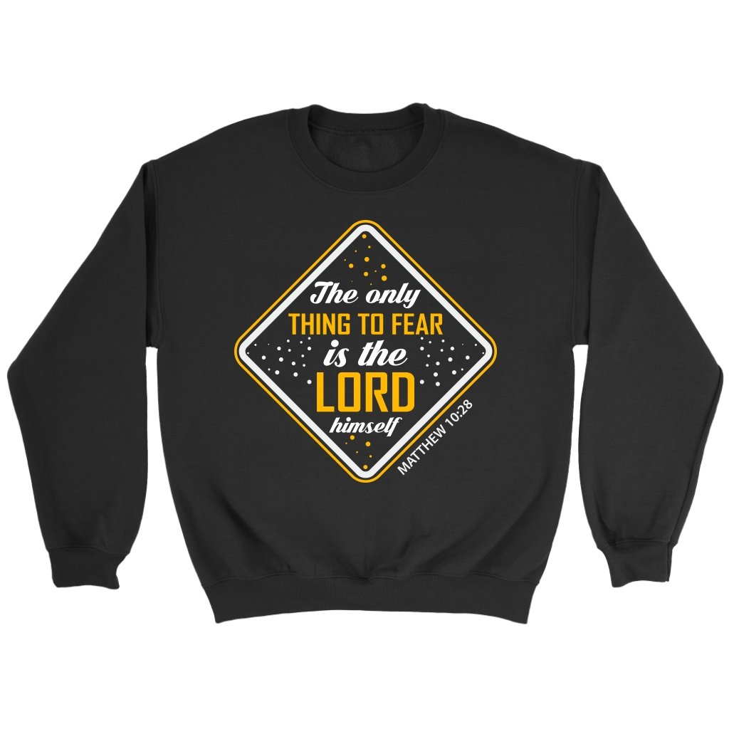 Fear The Lord Crewneck Part 1.2