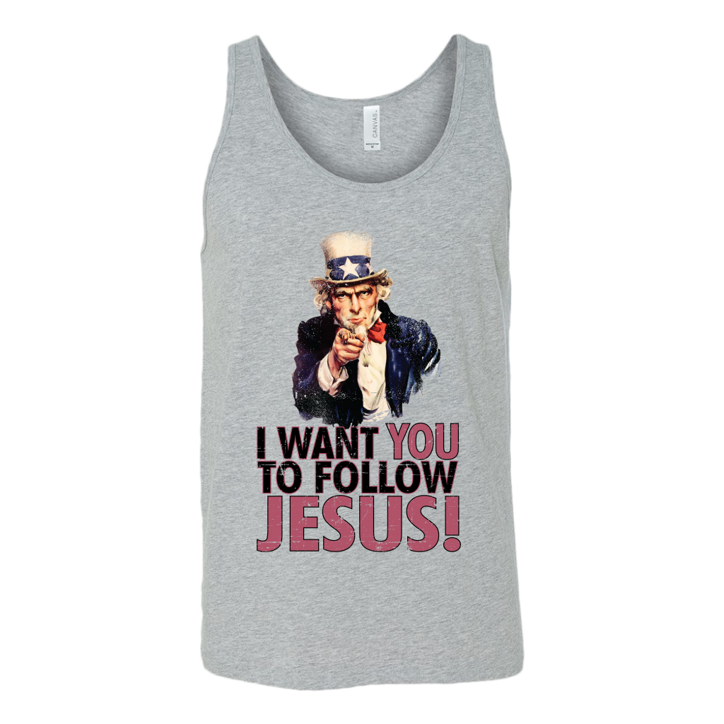 I Want You To Follow Jesus Unisex Tank