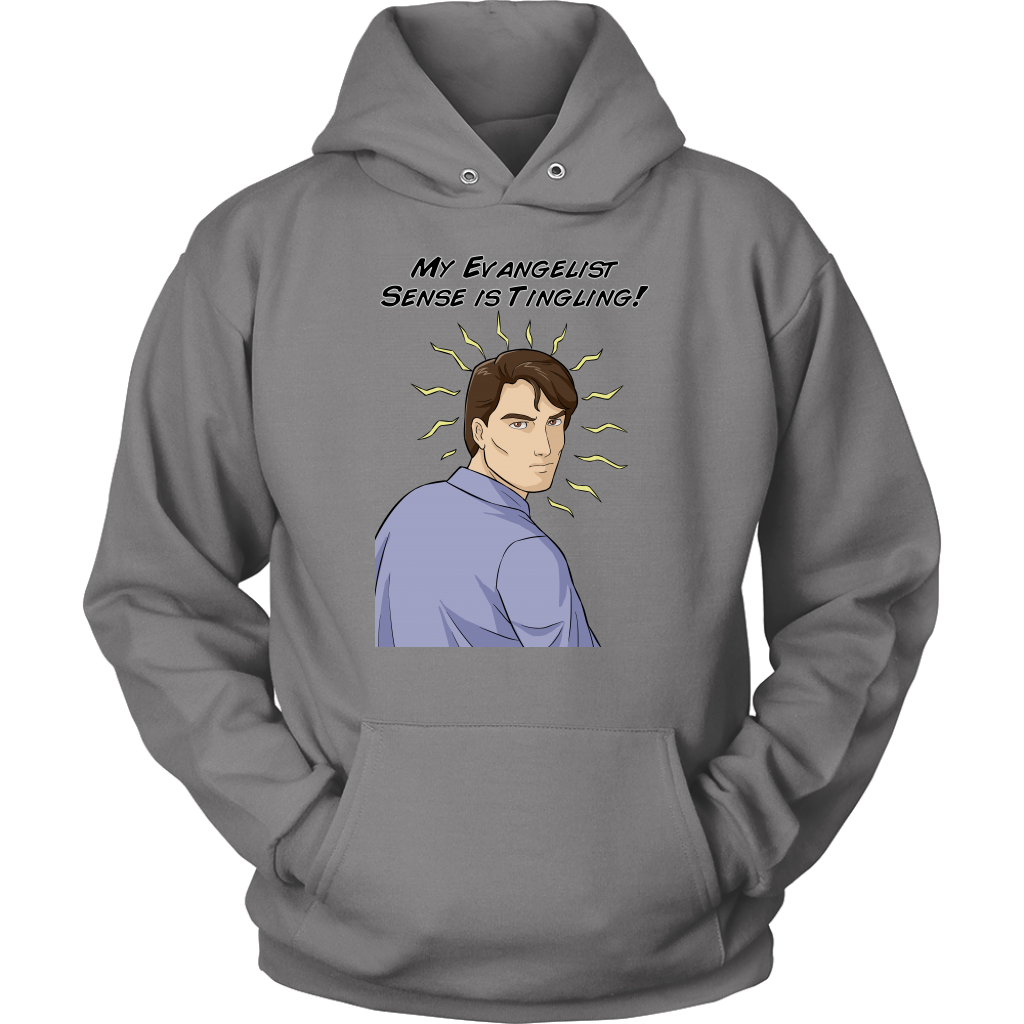 My Evangelist Sense is Tingling Unisex Hoodie Part 1