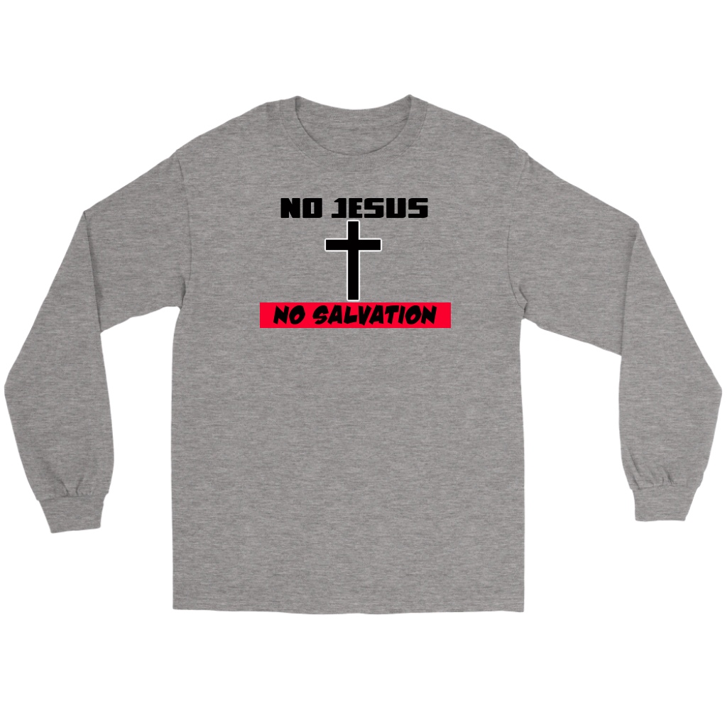 No Jesus No Salvation Men's T-Shirt Part 2