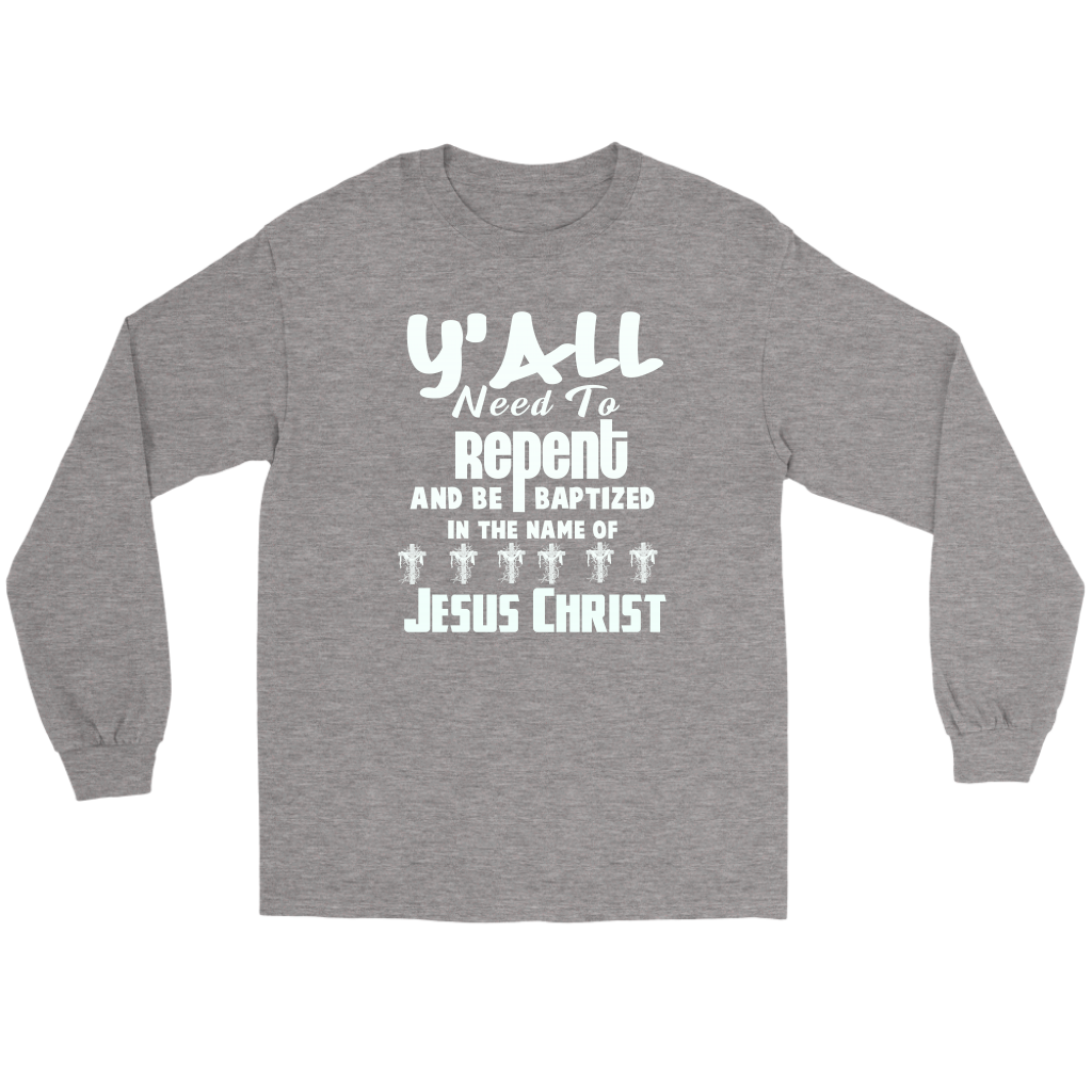 Y'all Need To Repent And Be Baptized Men's T-Shirt Part 2