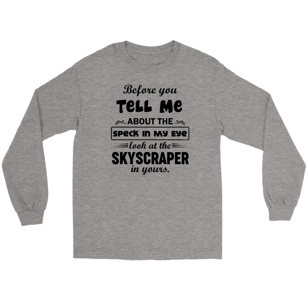 Before You Tell Me About The Speck In My Eye Men's T-Shirt Part 2