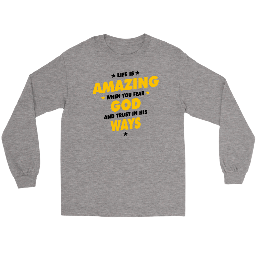Life Is Amazing When You Fear God Men's T-Shirt Part 3