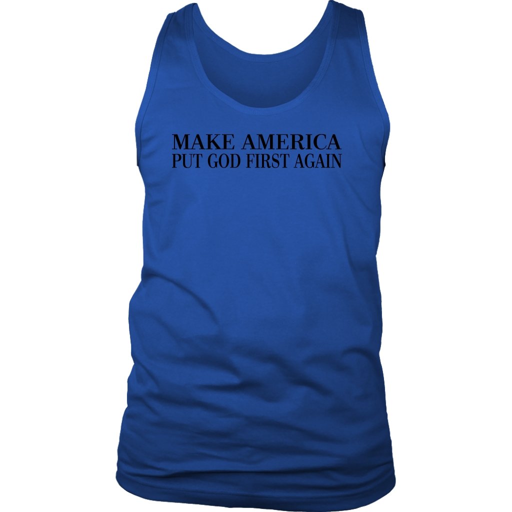 Make America Put God First Again Men's and Women's Tank Part 1