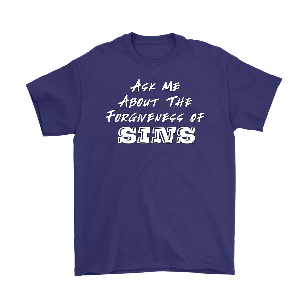 Ask Me About The Forgiveness of Sins Men's T-Shirt Part 2