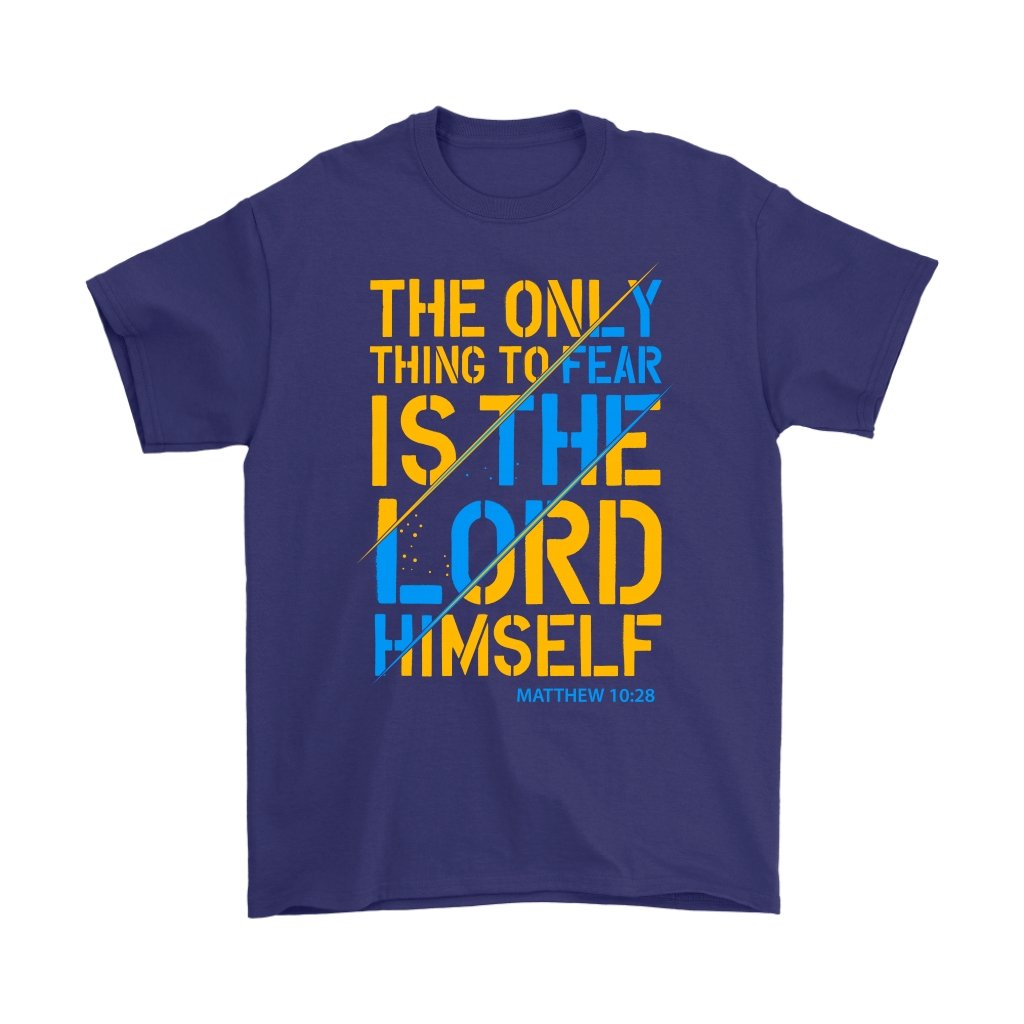 Fear The Lord Men's T-Shirt Part 1.1
