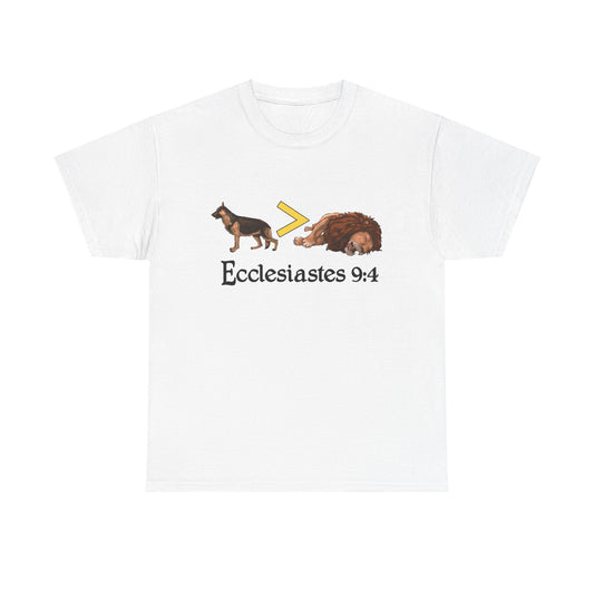 Ecclesiastes 9:4 Part 1 Unisex Heavy Cotton Tee
