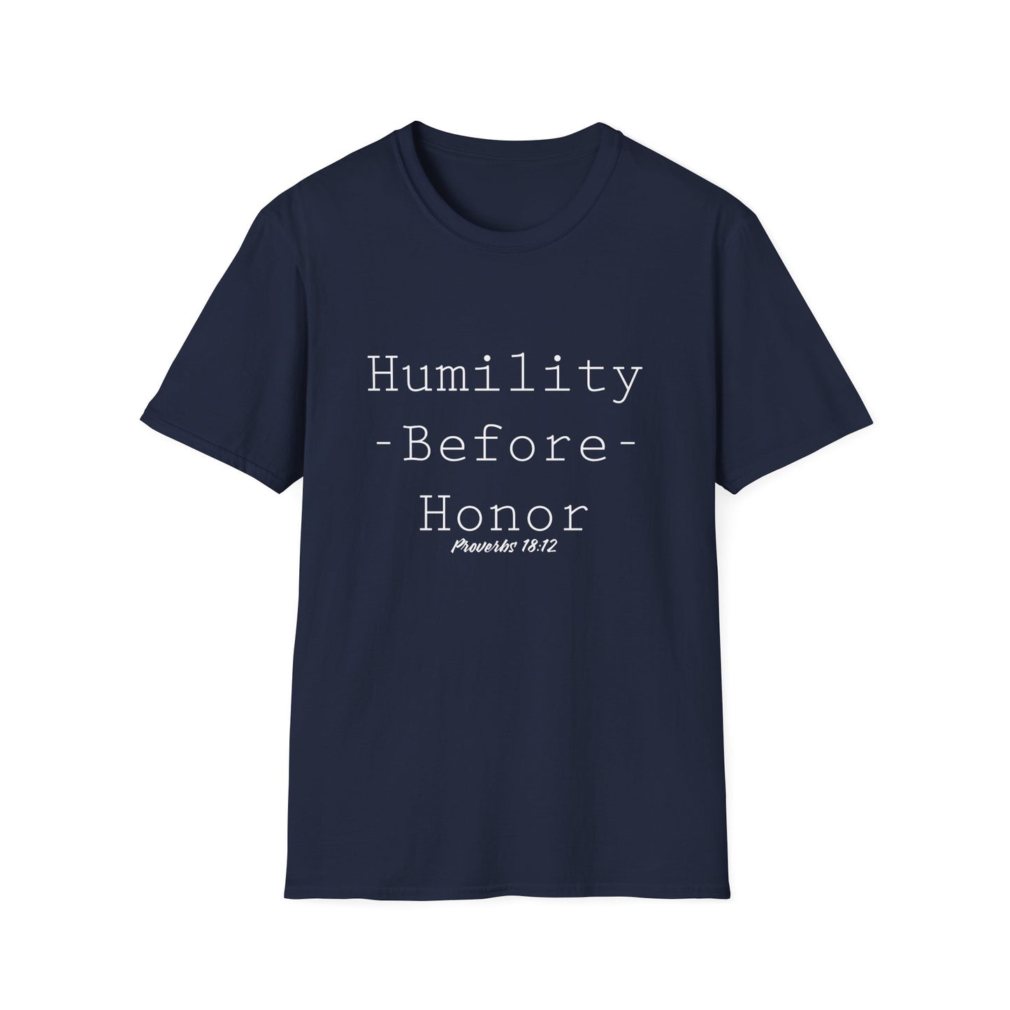 Humility Before Honor Proverbs 18:12 Women’s T-Shirt Part 2