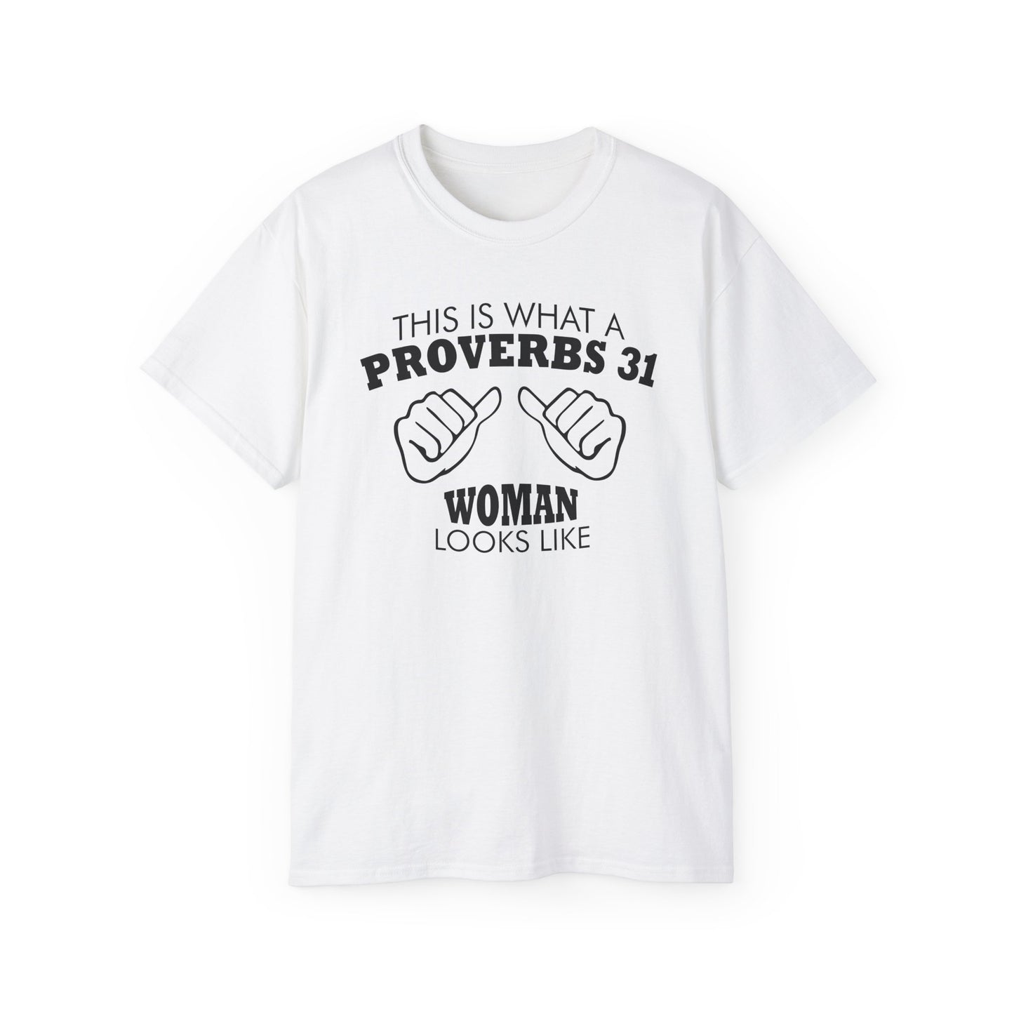 Proverbs 31 Woman Unisex Ultra Cotton Tee Part 1