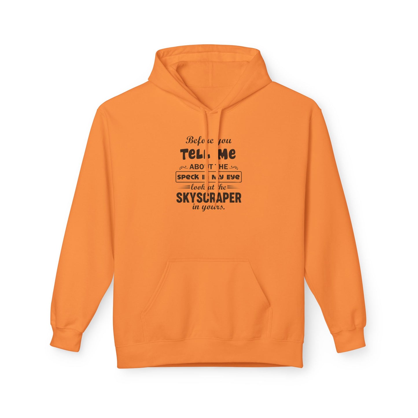 Before You Tell Me About The Speck In My Eye Men's Hoodie Part 1