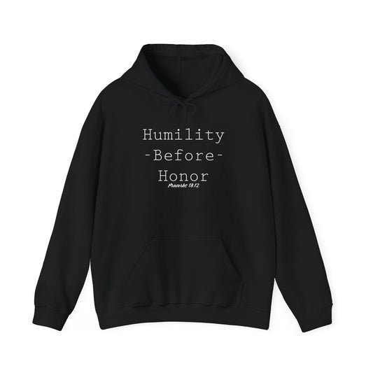 Humility Before Honor Proverbs 18:12 Hoodie Part 2