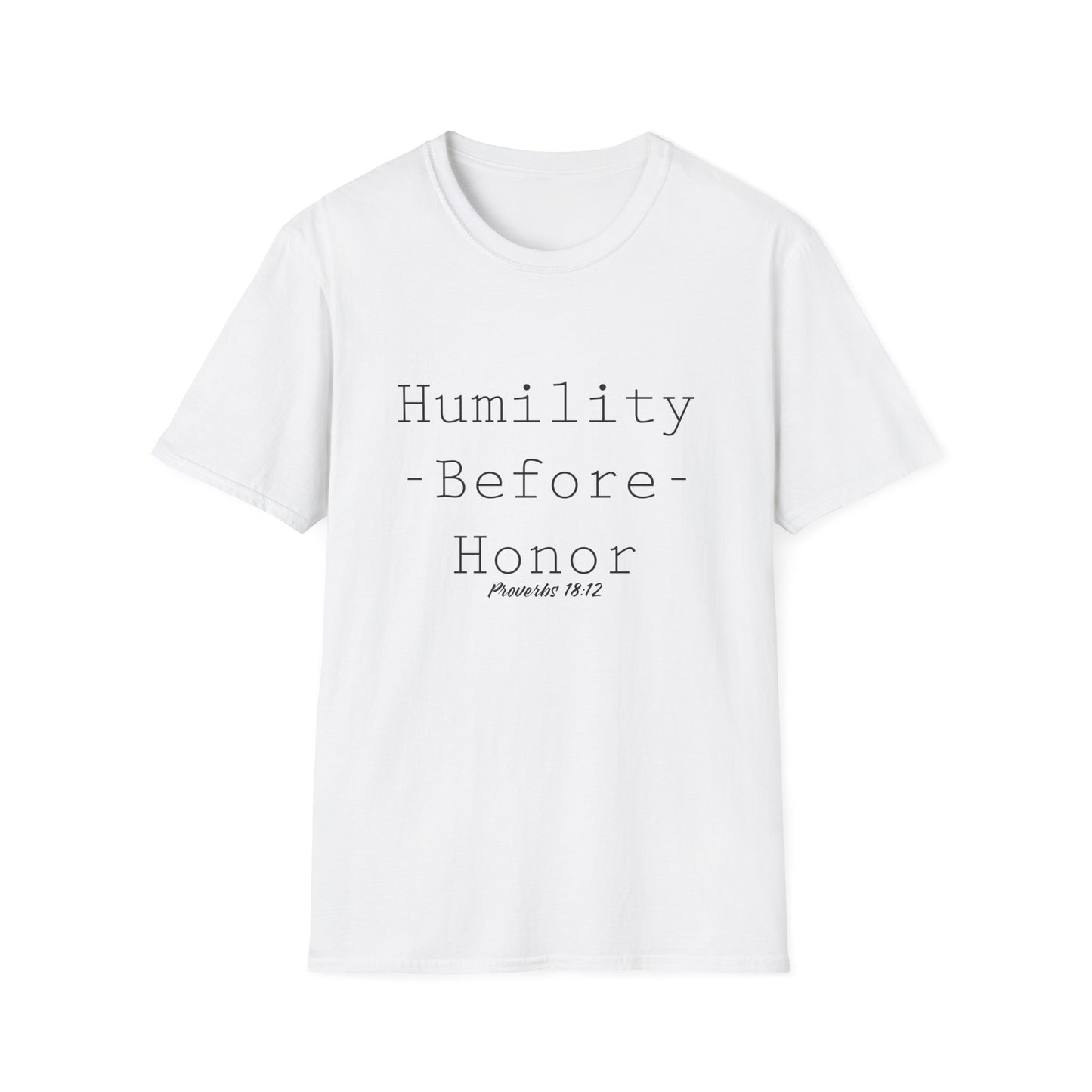 Humility Before Honor Proverbs 18:12 Women’s T-Shirt Part 1