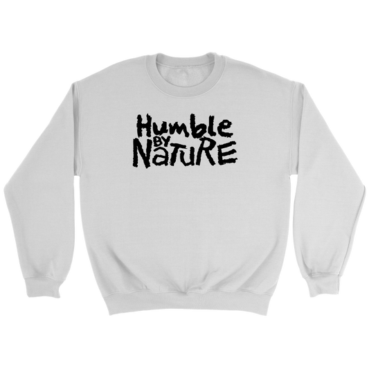 Humble By Nature Crewneck Part 1