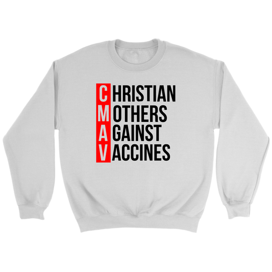 Christian Mothers Against Vaccines Crewneck Part 2