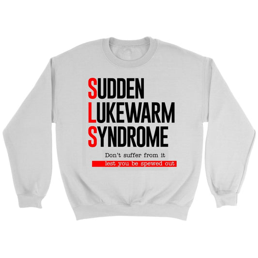 Sudden Lukewarm Syndrome Crewneck Part 2