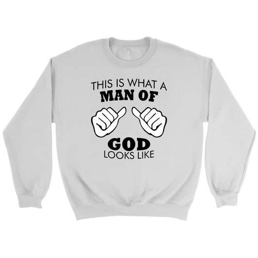 This Is What A Man of God Looks Like Crewneck Part 1