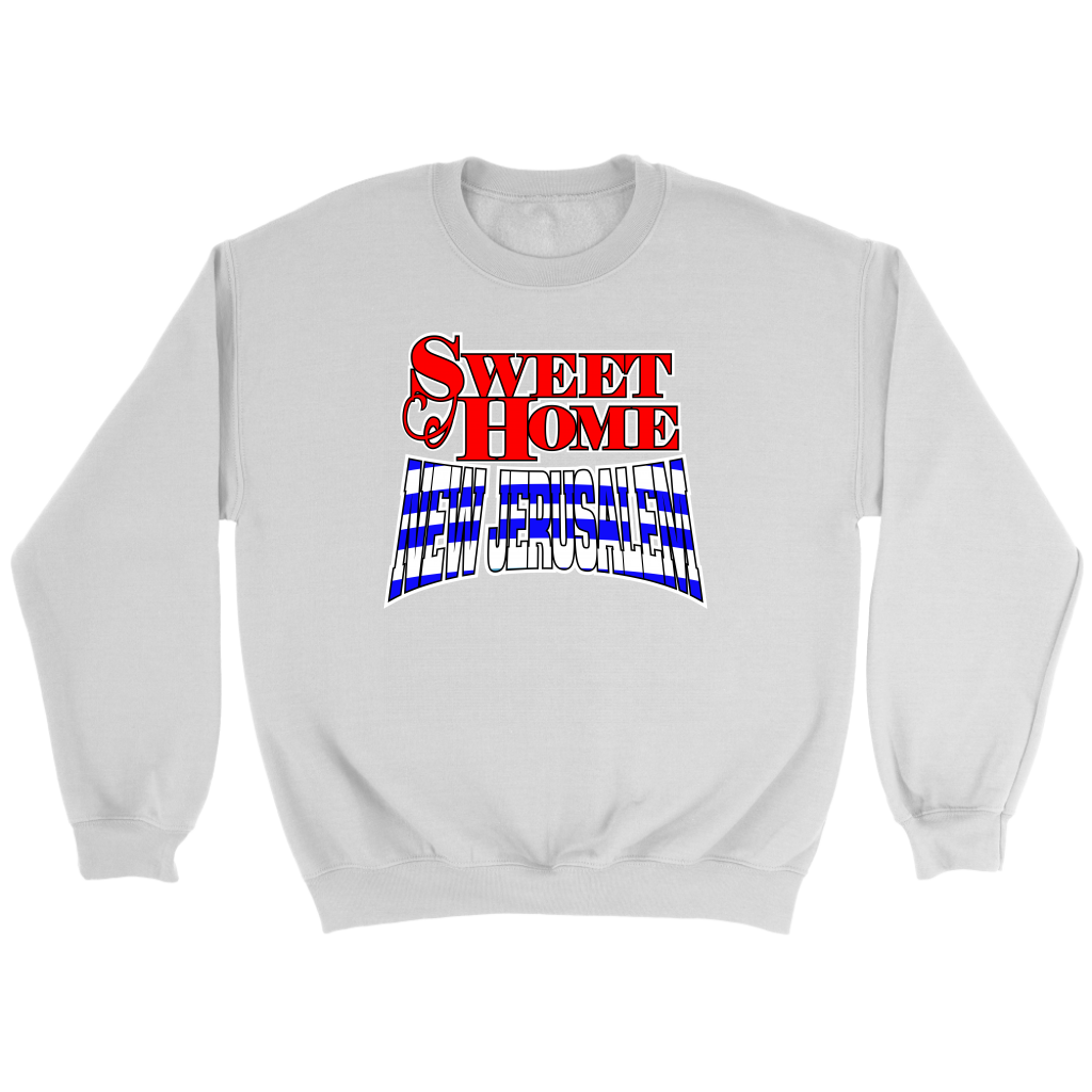 Sweet Home New Jerusalem Crewneck Part 1