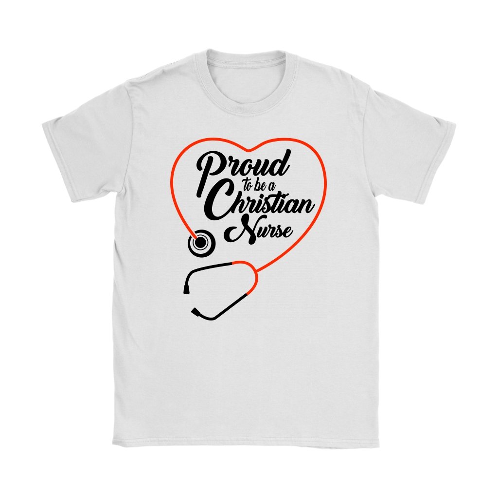 Proud To Be A Christian Nurse Women's T-Shirt Part 2