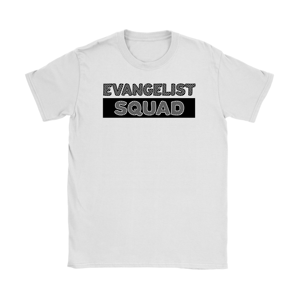 Evangelist Squad Women’s T-Shirt Part 1