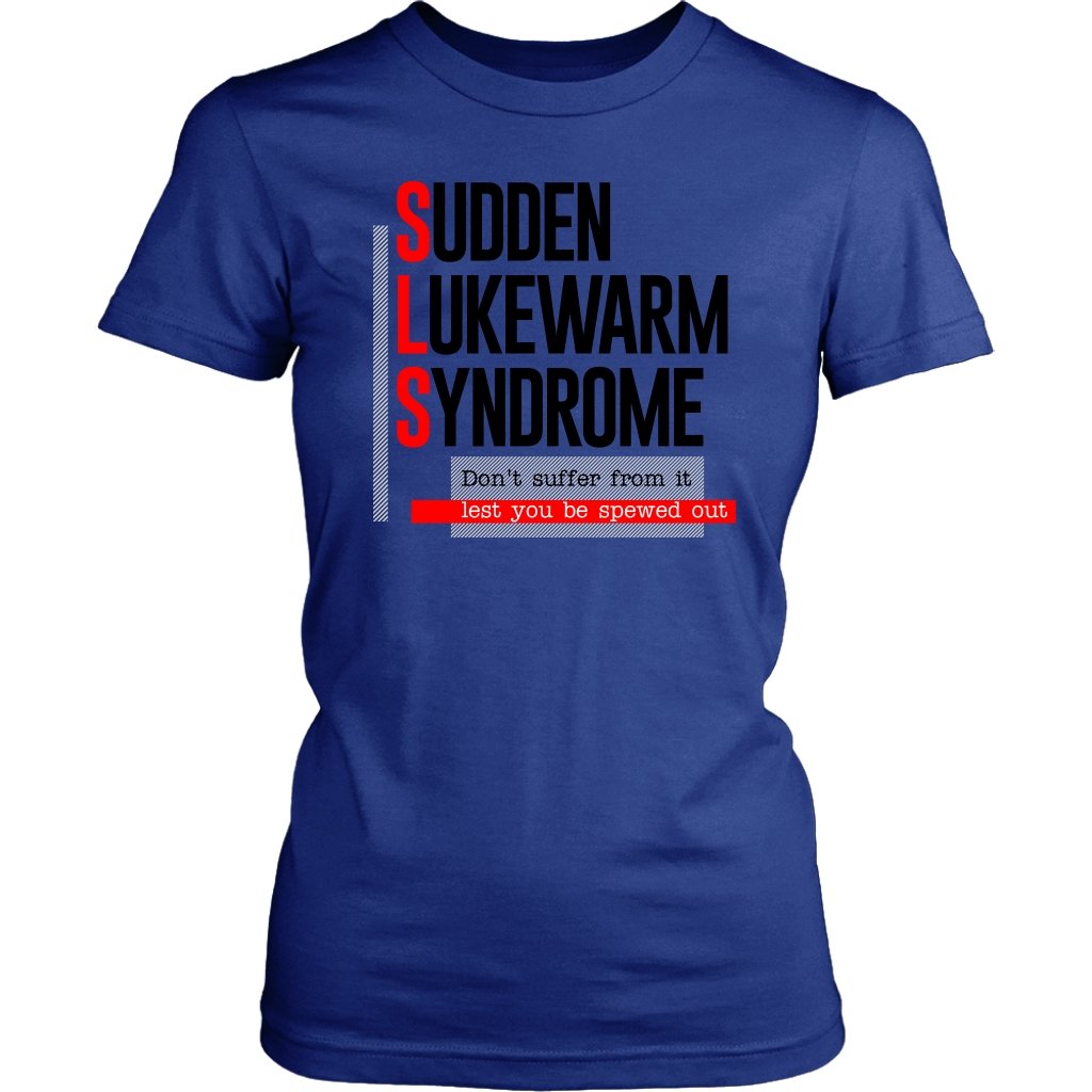 Sudden Lukewarm Syndrome Women's T-Shirt Part 2