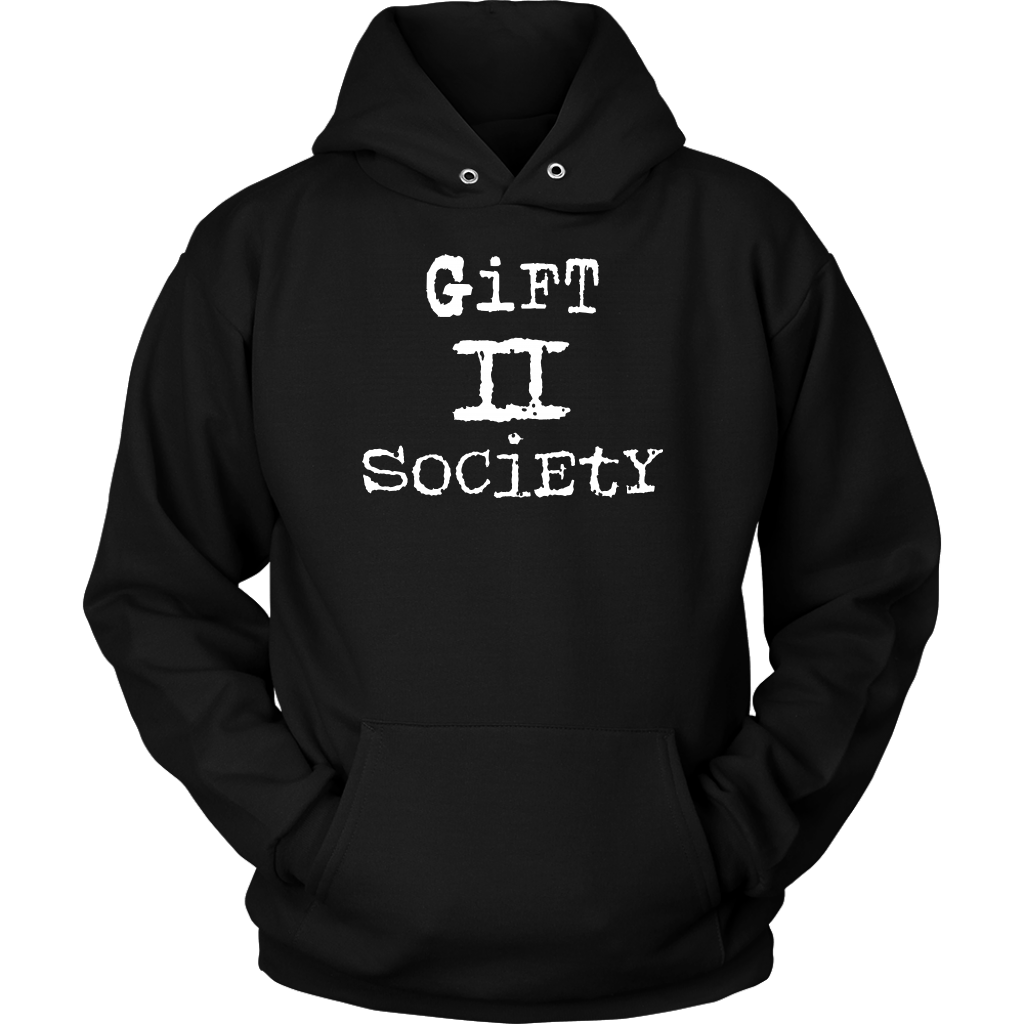 Gift II Society Unisex Hoodie Part 2