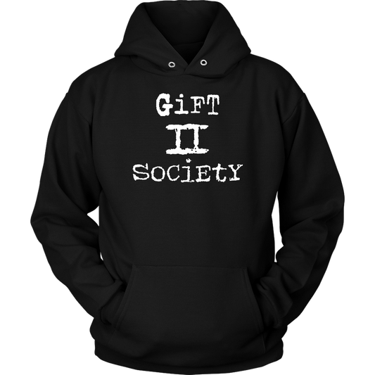 Gift II Society Unisex Hoodie Part 2