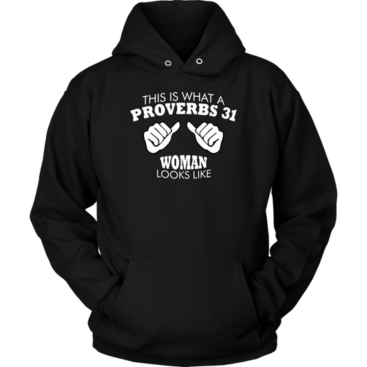 This Is What A Proverbs 31 Woman Looks Like Unisex Hoodie Part 2