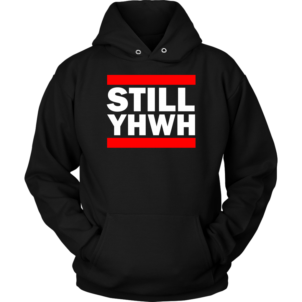 Still YHWH Unisex Hoodie Part 2