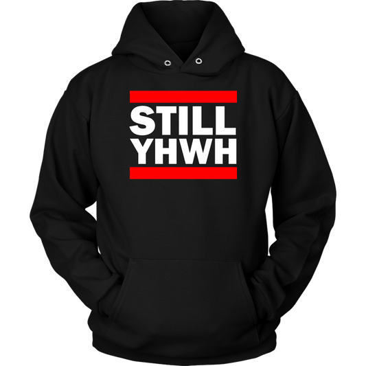 Still YHWH Unisex Hoodie Part 2