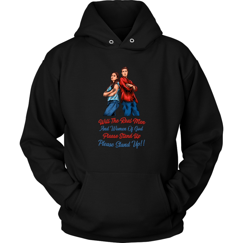 Real Men and Women of God Please Stand Up Unisex Hoodie