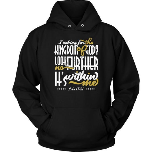 Kingdom of God Is Within Me Unisex Hoodie